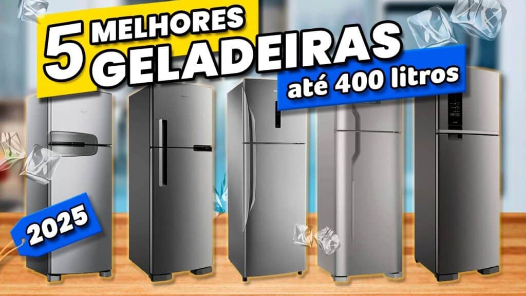 Melhores Geladeiras Até 400L Para Comprar em 2025 – Guia Completo