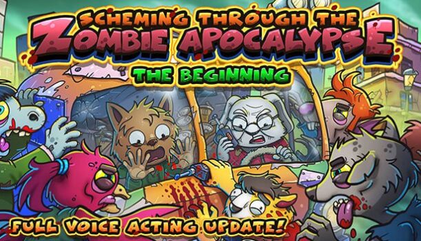 Scheming Through The Zombie Apocalypse: The Beginning