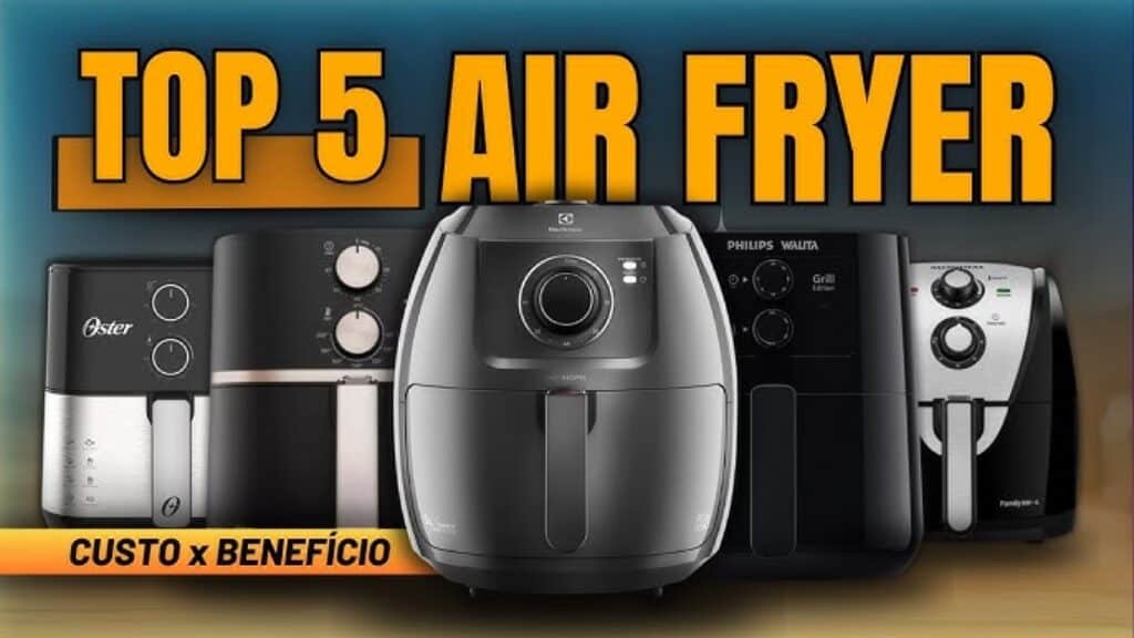 Top 5 Melhores Air Fryers Boas e Baratas em 2025 Top 5 Melhores Air Fryers Boas e Baratas em 2025