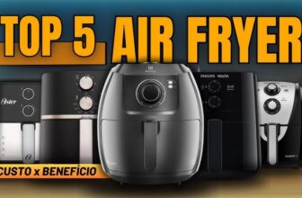 Top 5 Melhores Air Fryers Boas e Baratas em 2025