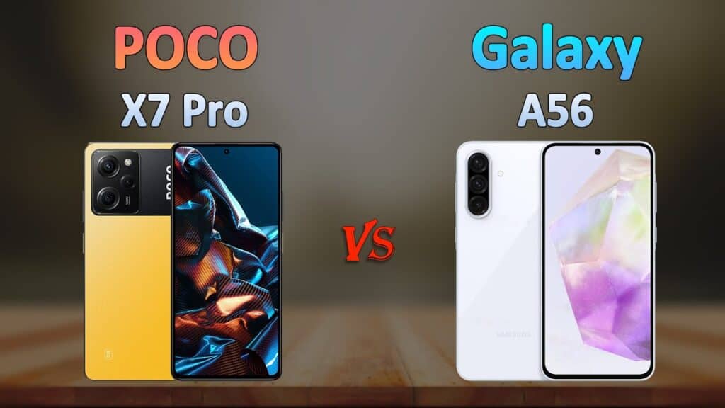 Galaxy A56 vs Poco X7 Pro: Qual Smartphone Vale Mais a Pena em 2025?
