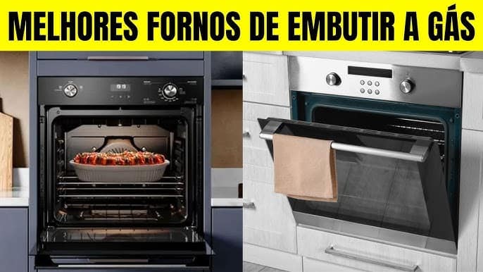 Melhores Fornos de Embutir a Gás em 2025: Modelos, Comparativos e Dicas para Escolher o Ideal Melhores Fornos de Embutir a Gás em 2025: Modelos, Comparativos e Dicas para Escolher o Ideal