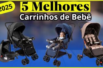 Os 5 Melhores Carrinhos de Bebê para Comprar em 2024: Conforto, Segurança e Custo-Benefício