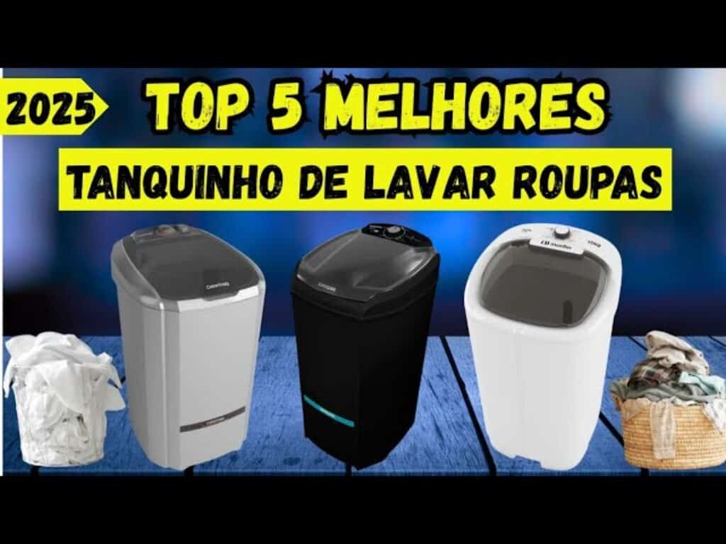 Os 5 Melhores Tanquinhos de Lavar Roupa em 2025: Economia, Eficiência e Custo-Benefício Os 5 Melhores Tanquinhos de Lavar Roupa em 2025: Economia, Eficiência e Custo-Benefício
