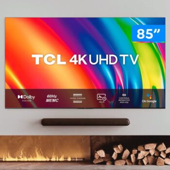 Smart TV 85” 4K UHD LED TCL 85P745 - Wi-Fi Bluetooth Google Assistente 3 HDMI 2 USB