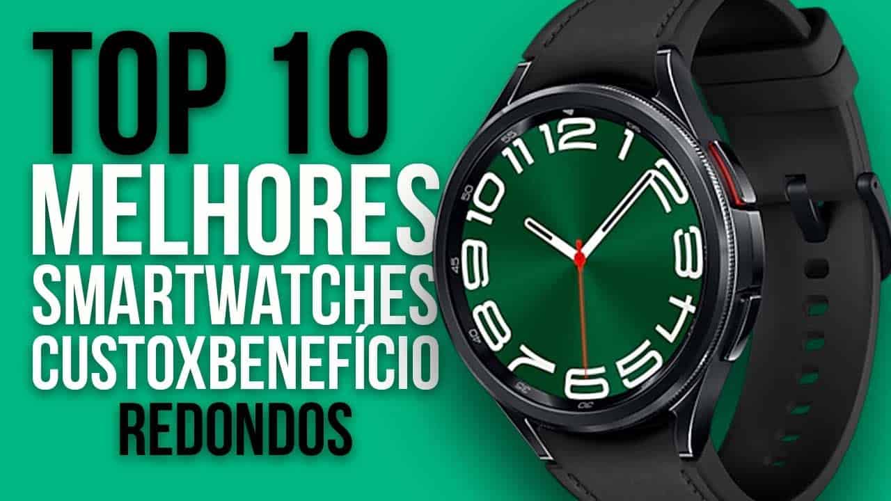 Top 10 Melhores Smartwatches Redondos com Custo-Benefício em 2025 Top 10 Melhores Smartwatches Redondos com Custo-Benefício em 2025