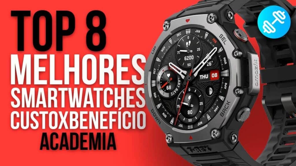 Top 7 Melhores Smartwatches para Usar na Academia em 2025 Top 7 Melhores Smartwatches para Usar na Academia em 2025