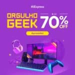 Evento AliExpress Orgulho Geek