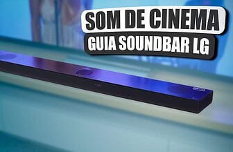 Guia Completo de Soundbars LG 2024: Qual Comprar em Cada Faixa de Preço?