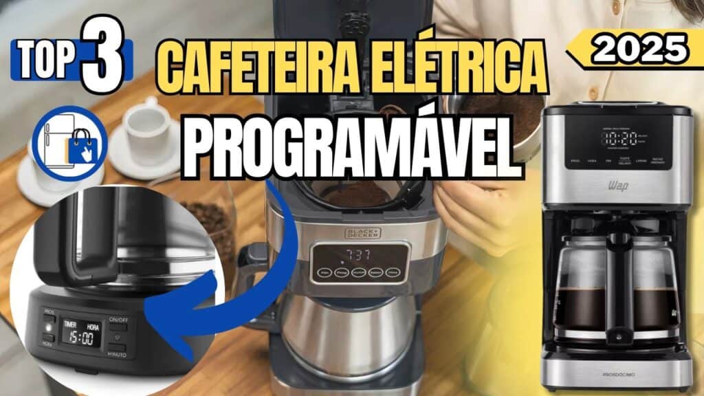 Melhores Cafeteiras Elétricas Programáveis de 2025: Guia Completo para Escolher a Ideal Melhores Cafeteiras Elétricas Programáveis de 2025: Guia Completo para Escolher a Ideal