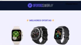 Melhores Ofertas de Smartwatches com Estoque no Brasil – Atualizado!