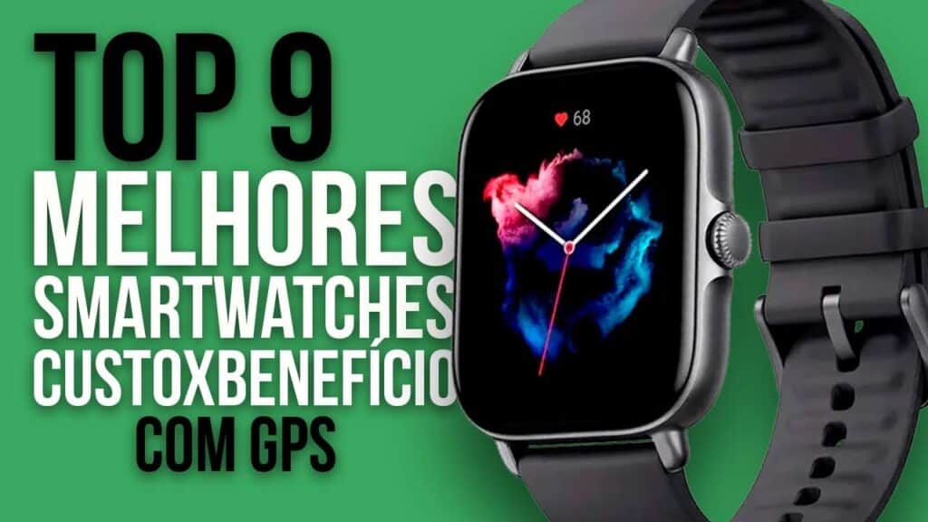 Top 9 Smartwatches com GPS em 2025: Os Melhores em Custo-Benefício Top 9 Smartwatches com GPS em 2025: Os Melhores em Custo-Benefício