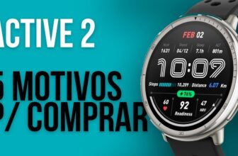 5 Motivos para Comprar o Amazfit Active 2!