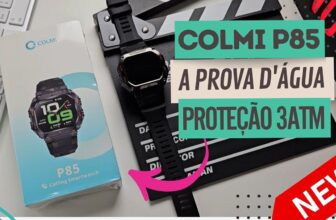 COLMI P85: Smartwatch com Resistência a 30 Metros, Chamadas e 100 Modos Esportivos – Vale a Pena?
