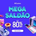 Mega Saldão AliExpress – Junho