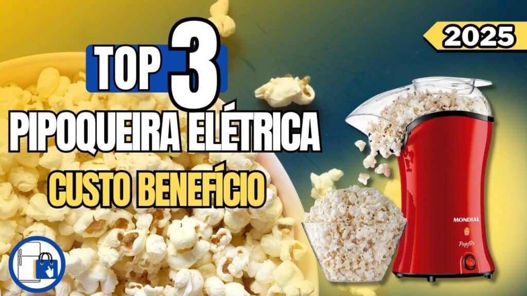 Melhores Pipoqueiras Elétricas para Comprar em 2025: Custo-Benefício, Desempenho e Praticidade Melhores Pipoqueiras Elétricas para Comprar em 2025: Custo-Benefício, Desempenho e Praticidade