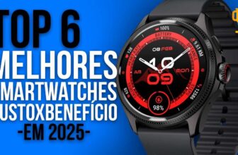 🏆 TOP 6 MELHORES SMARTWATCHES CUSTO-BENEFÍCIO EM 2025