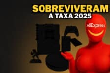 AliExpress Ainda Vale a Pena em 2025? Veja 5 Produtos que Sobreviveram à Nova Taxação