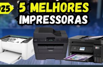 Artigos As 5 Melhores Impressoras para Comprar em 2025: Qual Escolher?