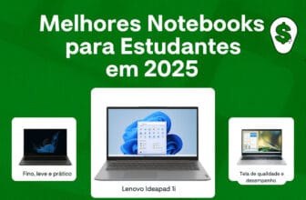 Melhores notebooks para estudantes em 2025