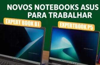Novos Notebooks ASUS para Trabalhar: ExpertBook B1 e P5 são bons até fora das empresas