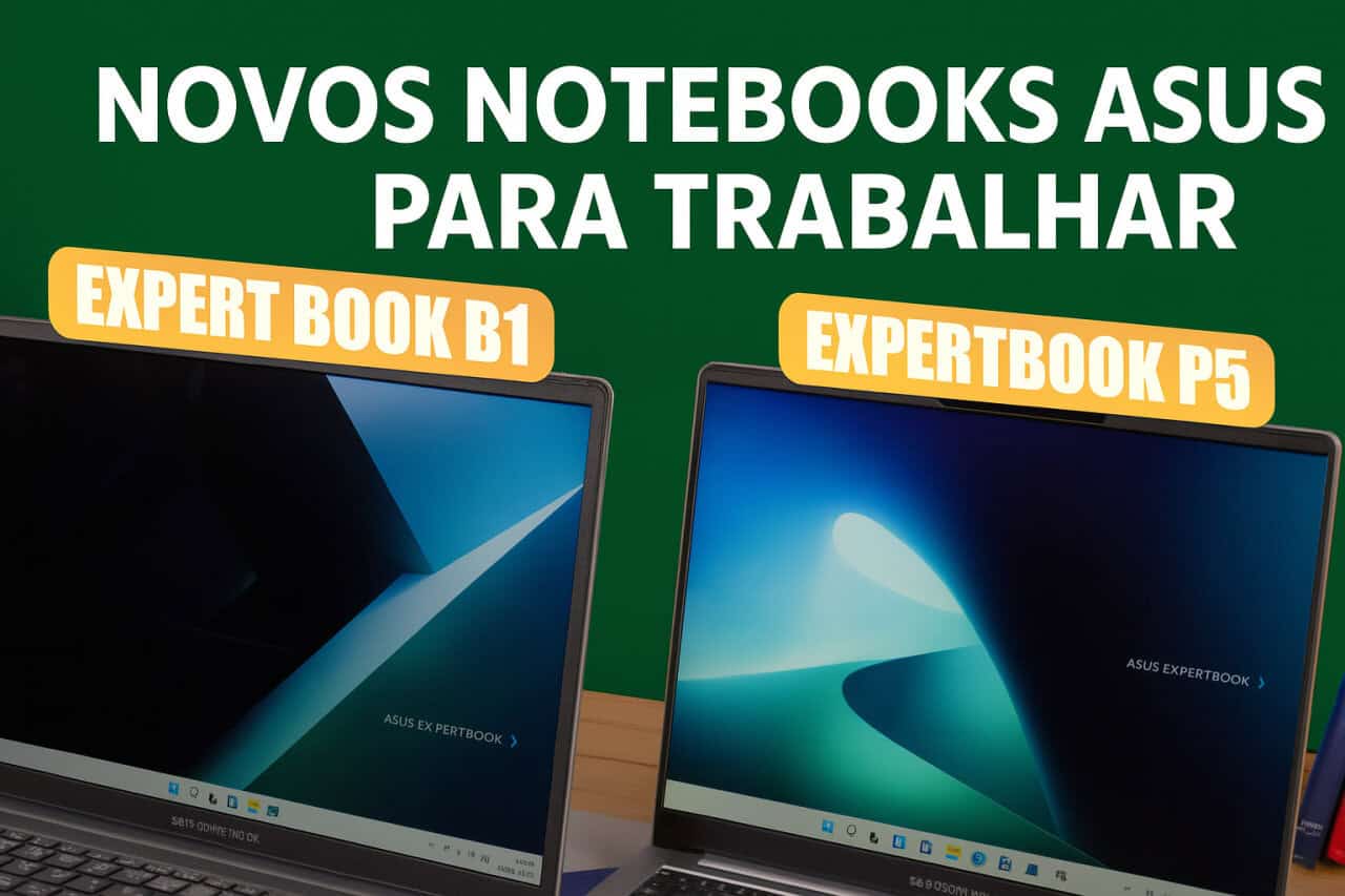 Novos Notebooks ASUS para Trabalhar: ExpertBook B1 e P5 são bons até fora das empresas Novos Notebooks ASUS para Trabalhar: ExpertBook B1 e P5 são bons até fora das empresas