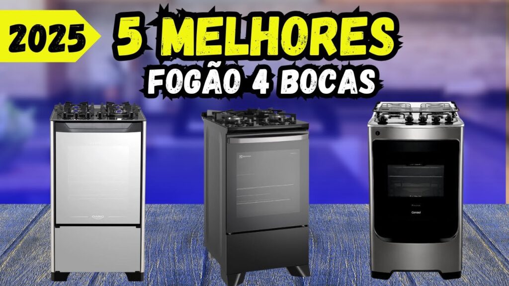 Melhores Fogões 4 Bocas para Comprar em 2025: Top 5 Modelos com Ótimo Custo-Benefício Melhores Fogões 4 Bocas para Comprar em 2025: Top 5 Modelos com Ótimo Custo-Benefício