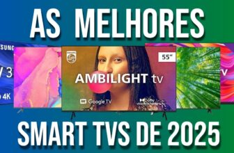 Artigos 5 Melhores Smart TVs Custo-Benefício de 2025 (32" até 98")