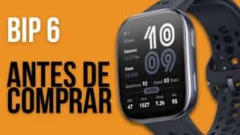 Amazfit Bip 6: 5 Verdades Antes de Comprar (Preço, GPS, Memória, Tamanho e Bateria)