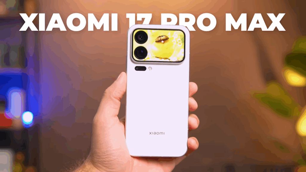 Xiaomi 17 Pro Max com tela traseira: ficha técnica completa, câmeras “pro” e bateria de 7.500 mAh — vale a pena? Xiaomi 17 Pro Max com tela traseira: ficha técnica completa, câmeras “pro” e bateria de 7.500 mAh — vale a pena?