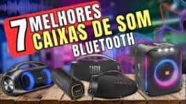 As 7 Melhores Caixas de Som Bluetooth de 2025: Potência, Qualidade e Custo-Benefício