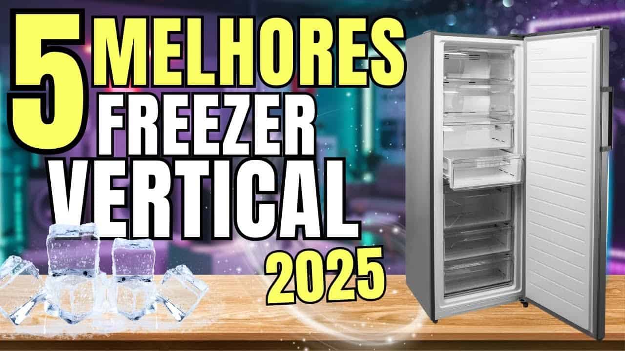 Melhor Freezer Vertical 2025: Guia Completo de Compra (Custo-Benefício, Consumo e Recursos) Melhor Freezer Vertical 2025: Guia Completo de Compra (Custo-Benefício, Consumo e Recursos)
