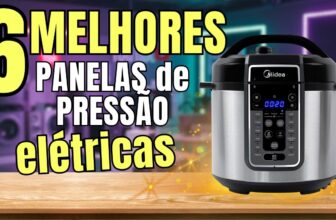 Melhor Panela de Pressão Elétrica em 2025: Top 6 modelos com segurança, desempenho e custo-benefício