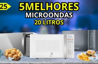Micro-ondas 20 Litros 2025: veja os 5 melhores modelos com ótimo custo-benefício