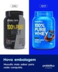 Probiótica 100% Pure Whey Nova Fórmula - 900G Chocolate (Embalagem pode variar)