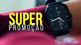 “Smartwatch em Promoção: Veja Quais Modelos Estão com os Maiores Descontos Agora!”