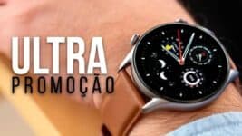 16 Smartwatches em Promoção no Brasil: Cupons, Estoque Nacional e Ofertas do 11.11