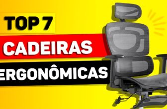 7 Melhores Cadeiras Ergonômicas de 2025: Guia Completo para Escolher a Opção Ideal
