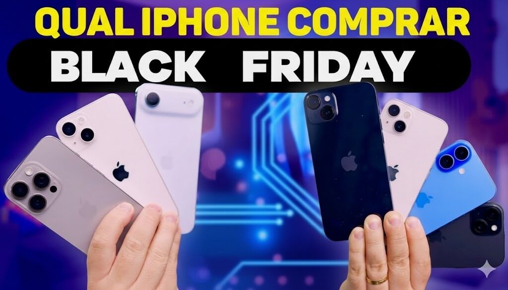 Melhores iPhones para Comprar na Black Friday 2025 Melhores iPhones para Comprar na Black Friday 2025