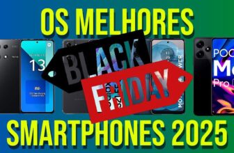 Melhores Smartphones Até R$ 2.000 na Black Friday 2025: Lista Confiável Para Fugar das Promoções Falsas