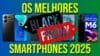 Melhores Smartphones Até R$ 2.000 na Black Friday 2025: Lista Confiável Para Fugar das Promoções Falsas