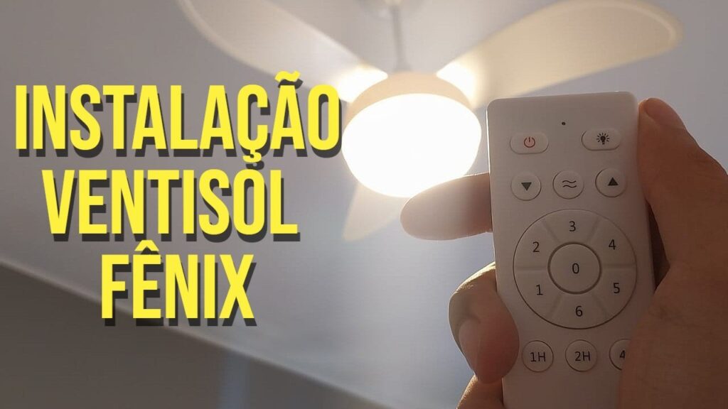 Como Instalar o Ventilador Ventisol Fênix com Controle Remoto: Guia Completo e Fácil para Montagem