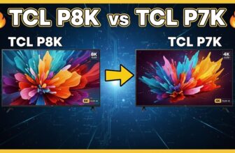 TCL P8K vs TCL P7K: qual Smart TV oferece o melhor custo-benefício em 2025?