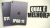 Galaxy Tab S11 vs iPad 11: Comparativo Completo dos Melhores Tablets para Estudar e Trabalhar em 2026