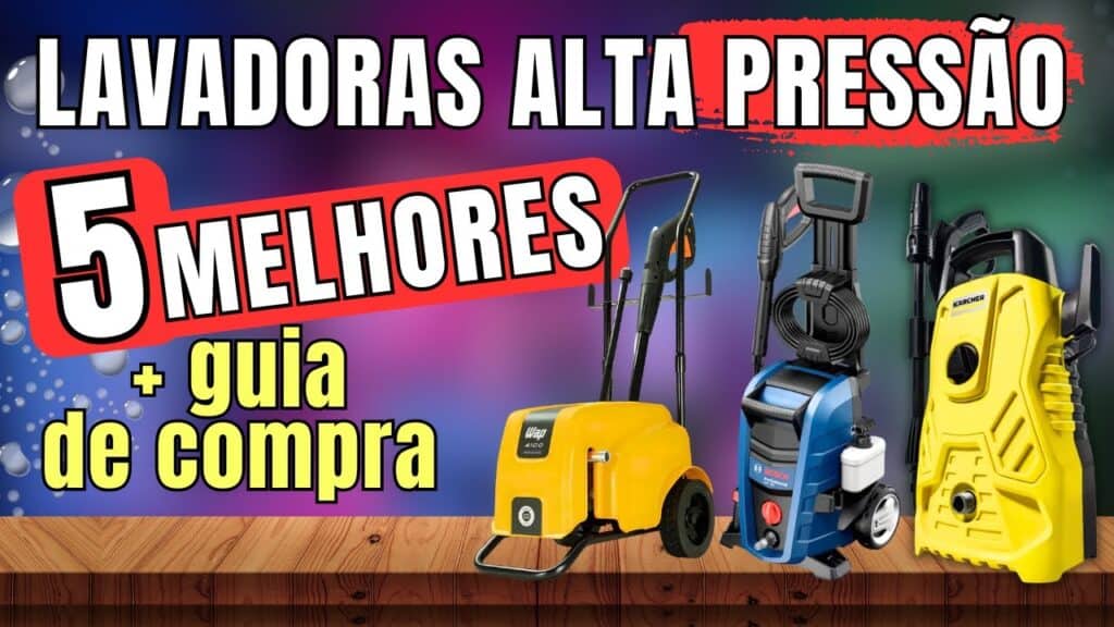 As Melhores Lavadoras de Alta Pressão para Comprar em 2026: Guia Completo e Atualizado