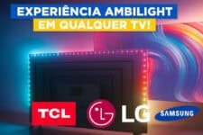 Como instalar LEDs tipo Ambilight atrás da sua Smart TV e transformar qualquer tela em cinema