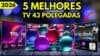 Melhor TV 43” em 2026: TOP 5 Smart TVs 43 Polegadas para comprar com segurança