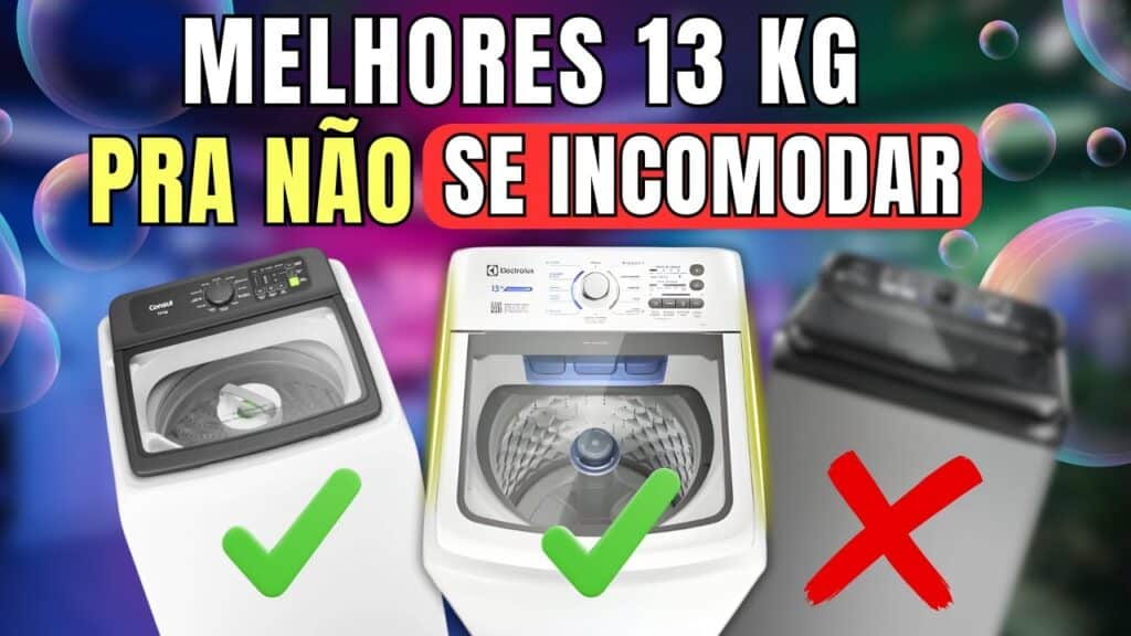 Qual a Melhor Máquina de Lavar Roupa 13kg em 2026? Ranking Atualizado com as 3 Melhores Opções do Brasil Qual a Melhor Máquina de Lavar Roupa 13kg em 2026? Ranking Atualizado com as 3 Melhores Opções do Brasil