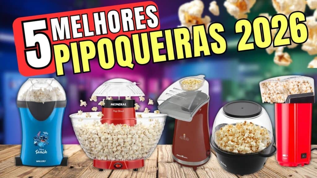 TOP 5 Melhores Pipoqueiras Elétricas de 2026: Qual Vale Mais a Pena Comprar Hoje?