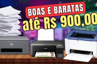 6 Impressoras Custo-Benefício para Comprar em 2026 (Simples e Multifuncionais até R$ 900)